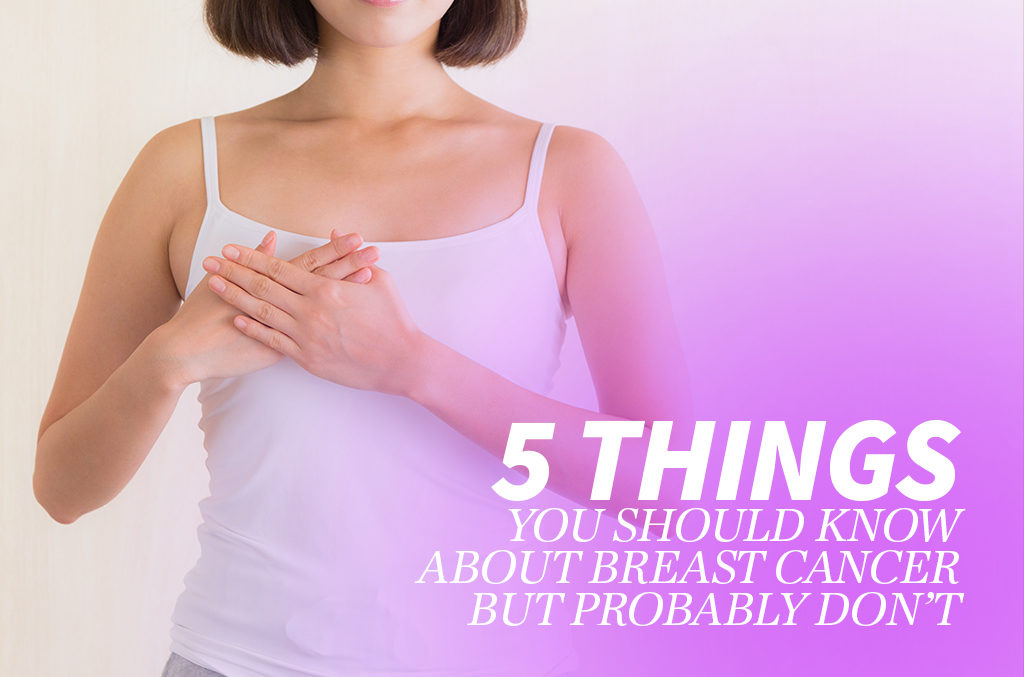 5-Things-You-Should-Know-About-Breast-Cancer-but-Probably-Don’t